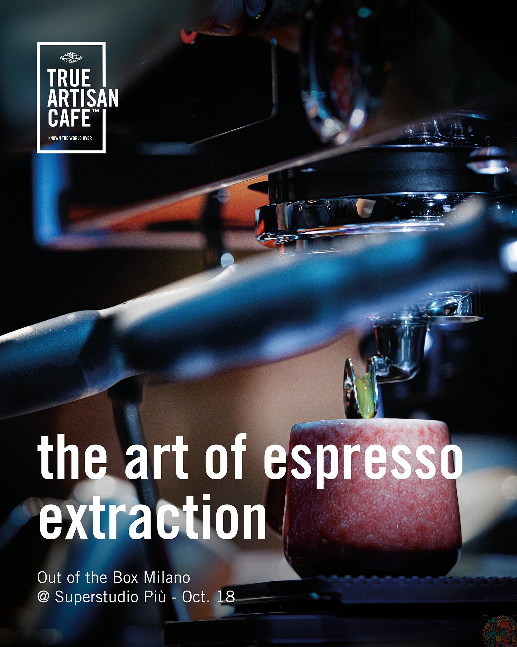 True Artisan Café espresso extraction event at Superstudio Più Milano on October 18, featuring La Marzocco espresso machine with detailed portafilter and shot glass